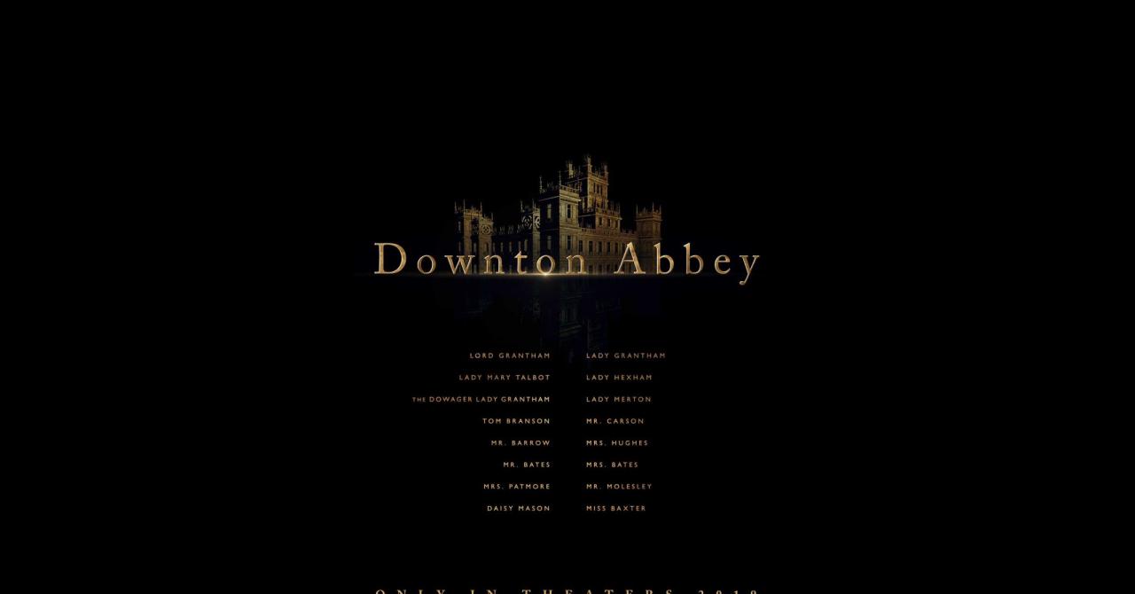 Downton Abbey, le film 